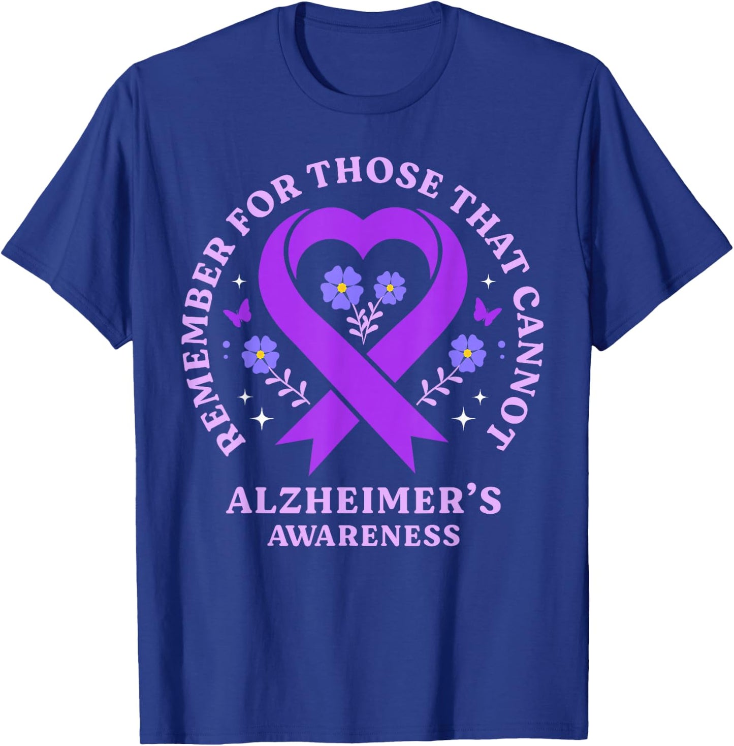 Remember for Those That Cannot Alzheimer's Awareness Ribbon T-Shirt - T-Shirt | Royal