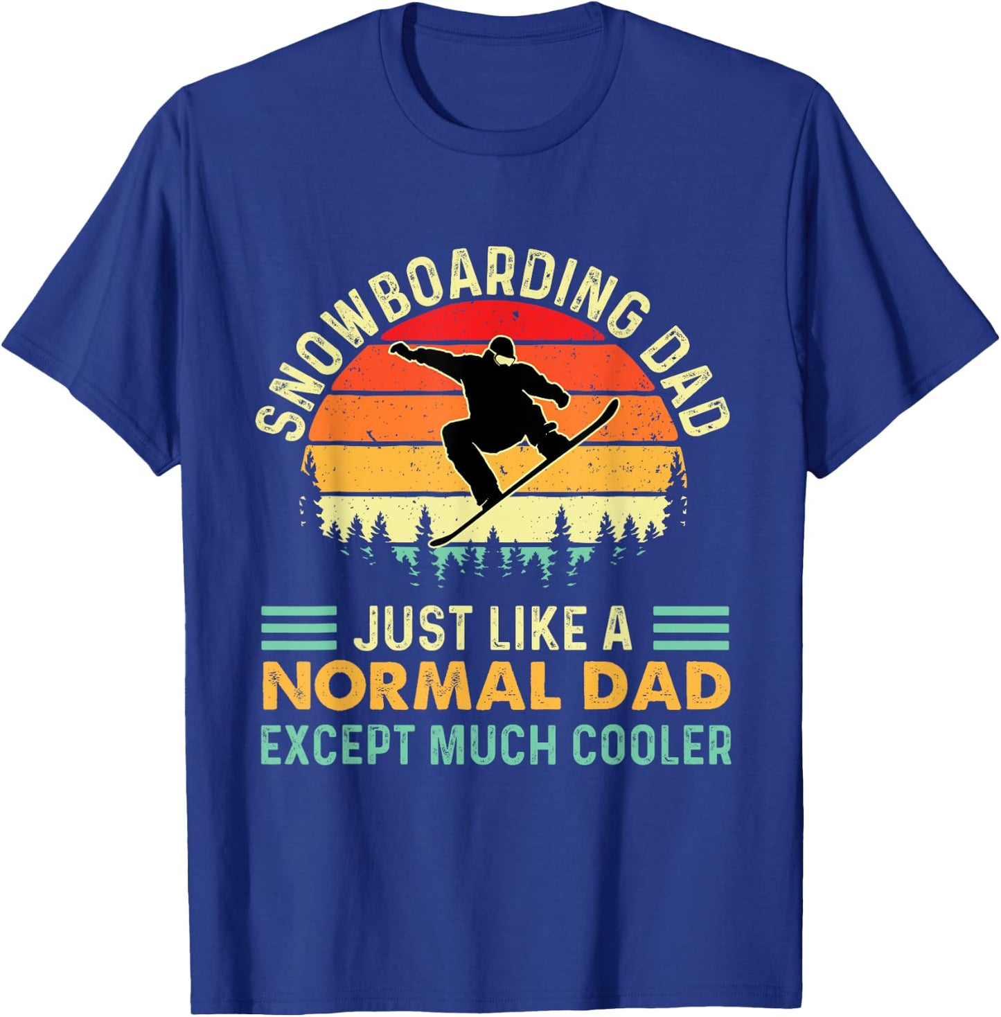 Snowboarding Dad - Snowboard Lover Snowboarder Boarder T-Shirt - T-Shirt | Royal
