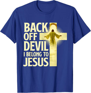 Back Off Devil I Belong To Jesus - Cross Christian Believer T-Shirt - T-Shirt | Royal