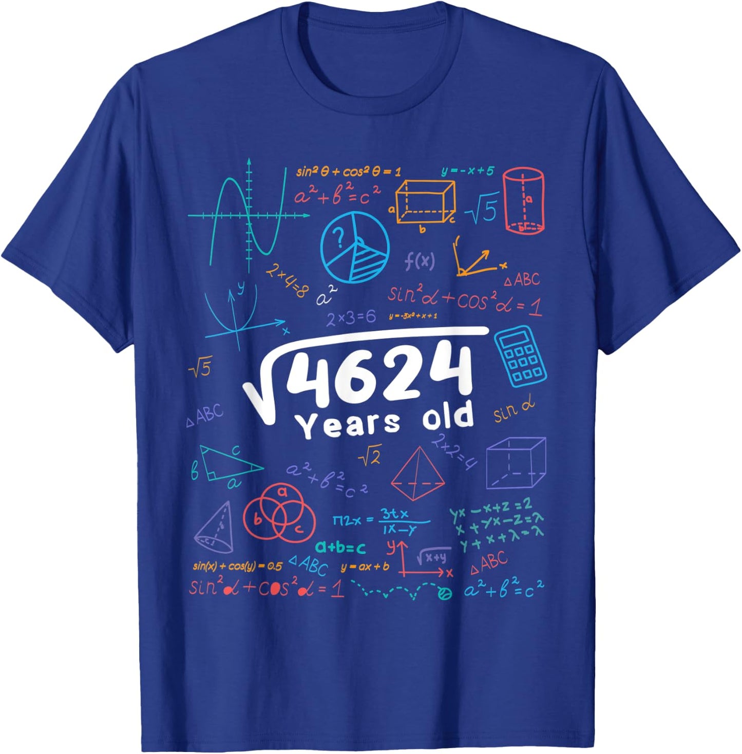 68 Year Old Men Women 68th Birthday Gift Square Root Of 4624 T-Shirt - T-Shirt | Royal