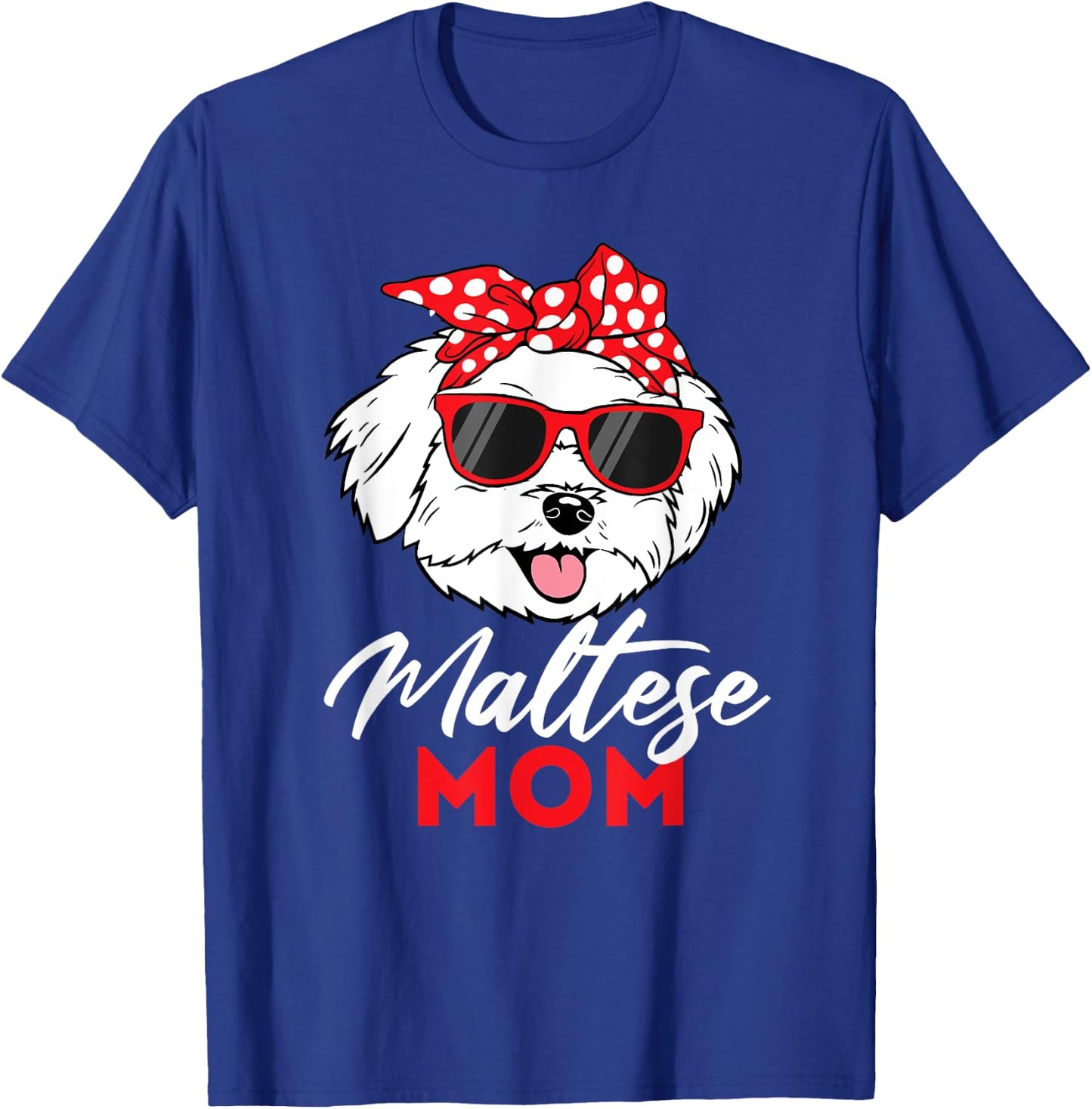 Maltese Mom - Mother's Day Dog Lover Animal Lover Puppies Women Kids T-Shirt - T-Shirt | Royal