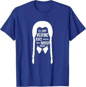 I'll stop wearing black when they make a darker color T-Shirt - T-Shirt | Royal