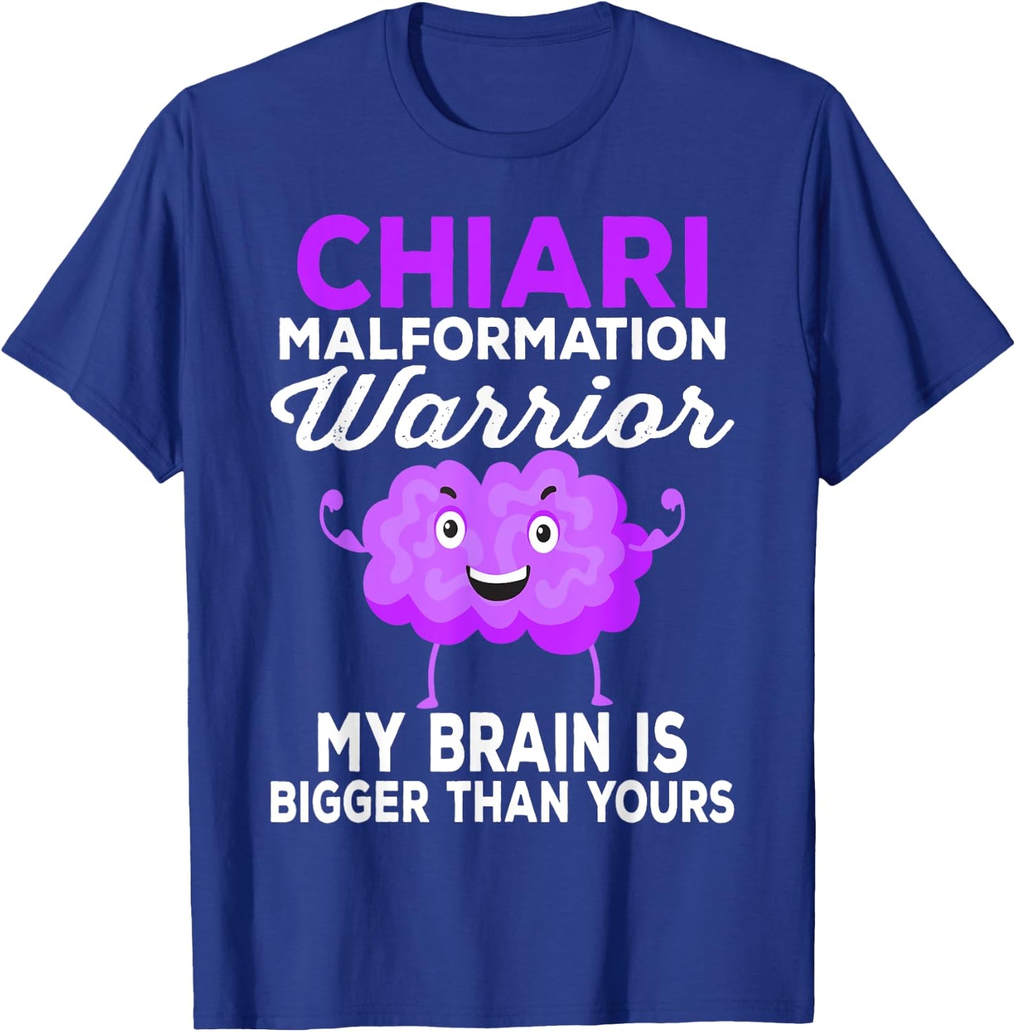 My Brain Is Bigger Than Yours Chiari Malformation Awareness T-Shirt - T-Shirt | Royal