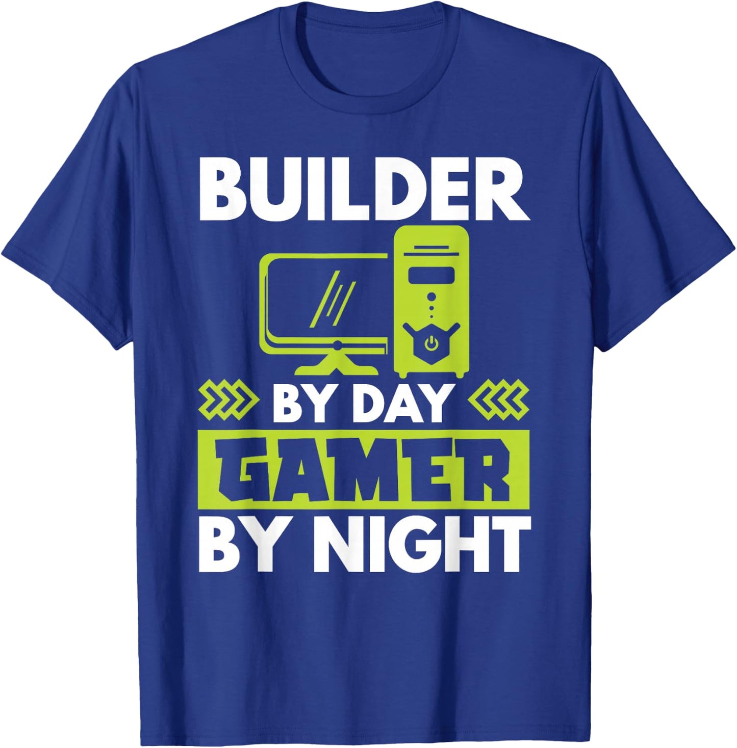 Builder By Day Gamer By Night PC Builder Computer Expert T-Shirt - T-Shirt | Royal
