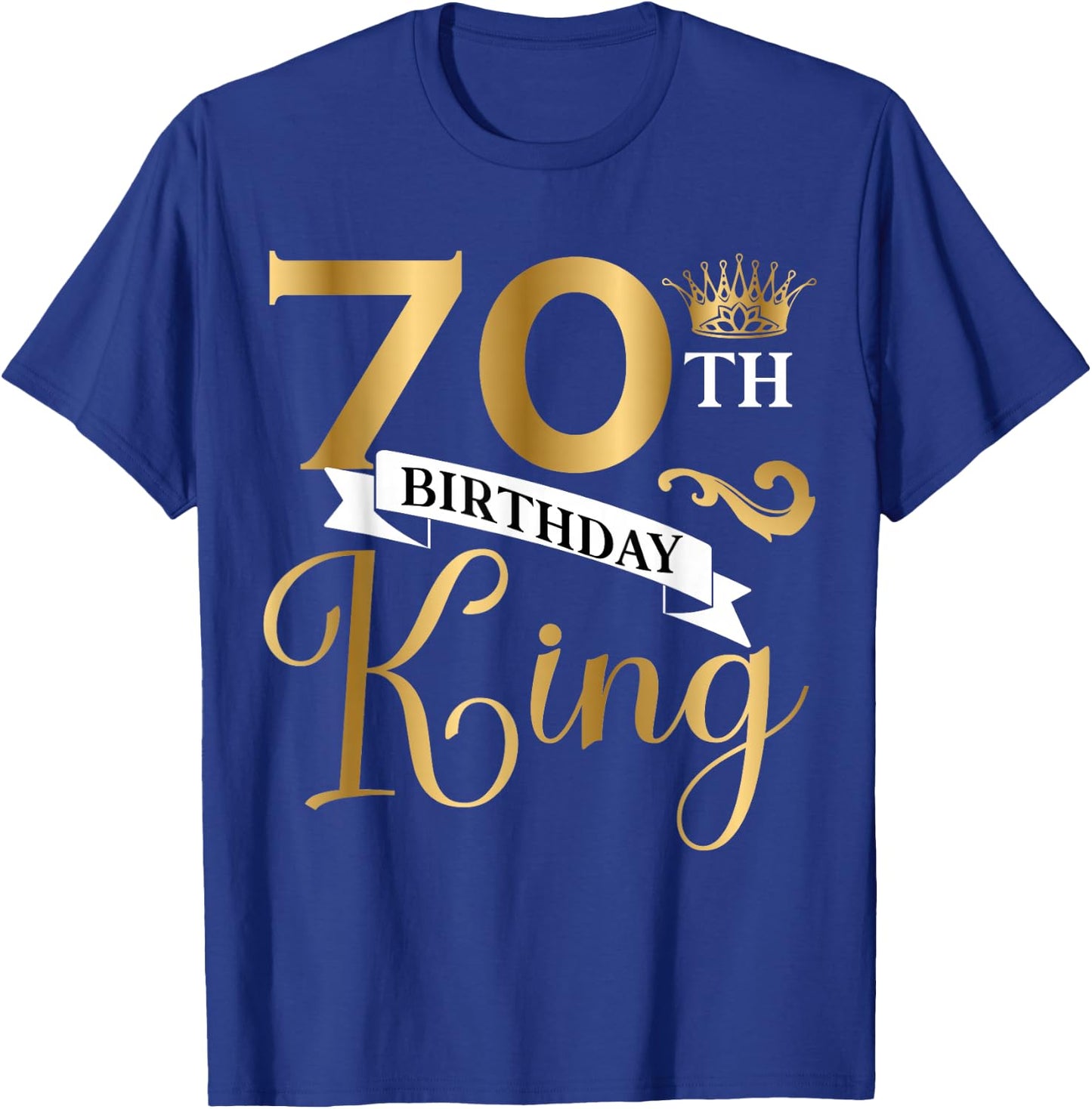 70 Year Old Birthday King Husband 70th B-Day Family Matching T-Shirt - T-Shirt | Royal
