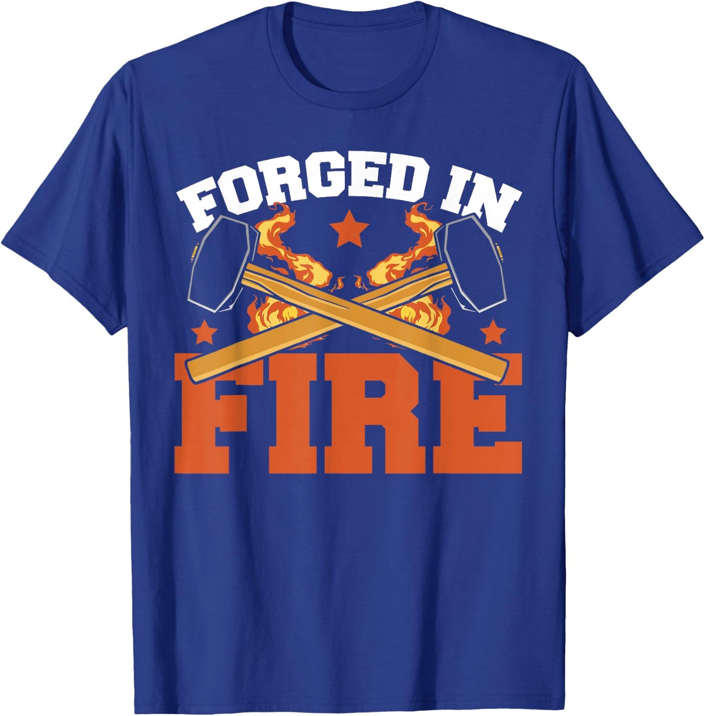 Forging Hammer Blacksmith Lover Cool Forged In Fire T-Shirt - T-Shirt | Royal