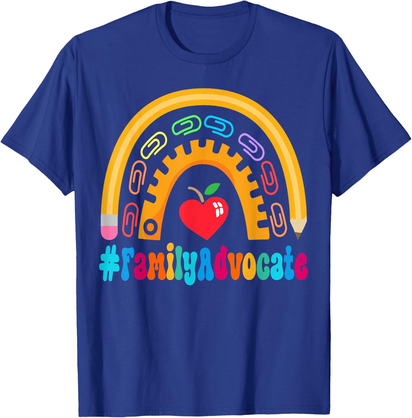 Family Advocate Appreciation Week Back to School T-Shirt - T-Shirt | Royal