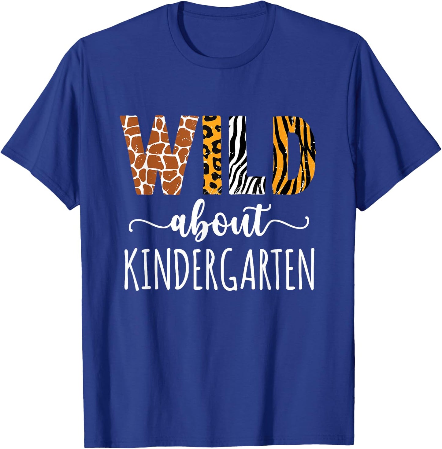 Wild About Kindergarten Teacher Leopard Print T-Shirt - T-Shirt | Royal