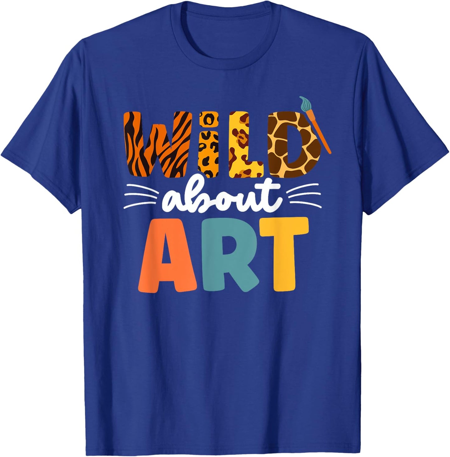 Cute Wild About art Leopard Creative Art Teacher Artists Men Women Kids T-Shirt - T-Shirt | Royal