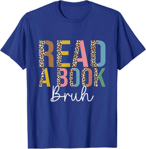 Read A Book Bruh Leopard T-Shirt - T-Shirt | Royal
