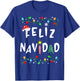 Feliz Navidad Shirt-Funny Mexican Christmas in Spanish T-Shirt - T-Shirt | Royal