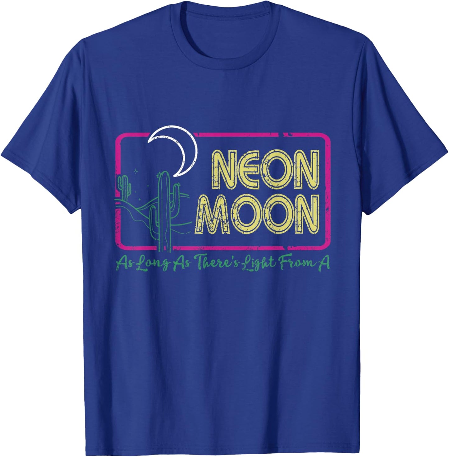 Vintage Retro Neon Moons Funny Lyrics Music 70s Shirt Cactus T-Shirt - T-Shirt | Royal