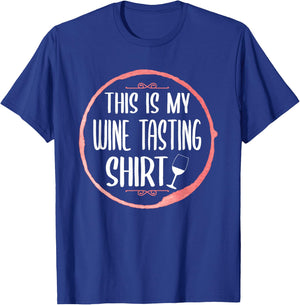 This is my wine tasting shirt T-Shirt - T-Shirt | Royal