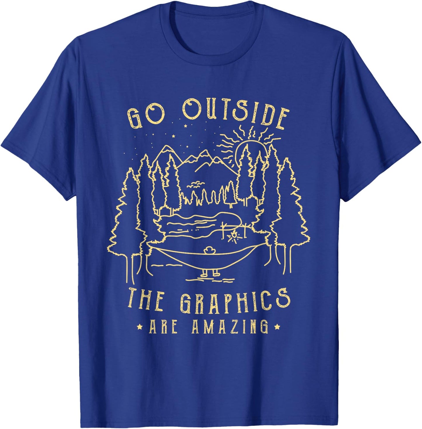 Go Outside The Graphics Are Amazing Vintage Outdoor Camping T-Shirt - T-Shirt | Royal