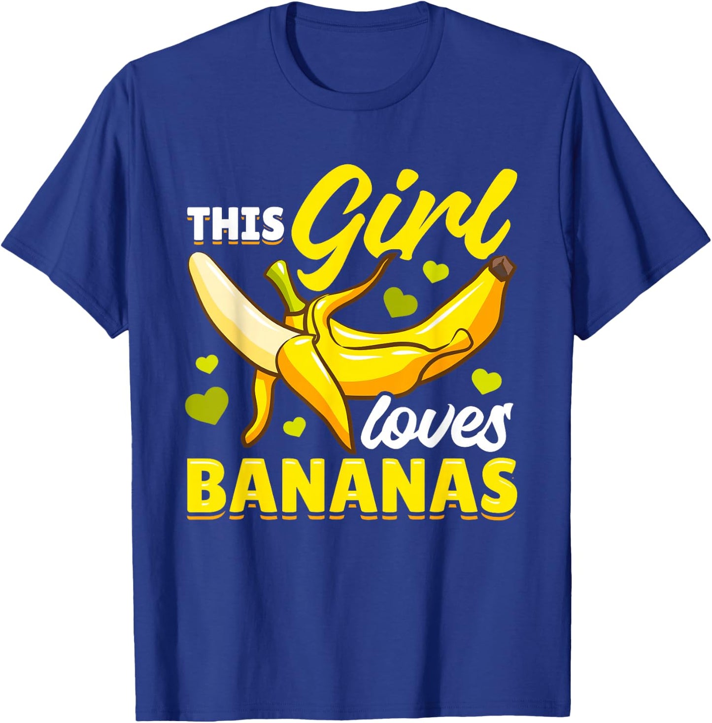 Banana Fruit - This Girl Loves Bananas T-Shirt - T-Shirt | Royal