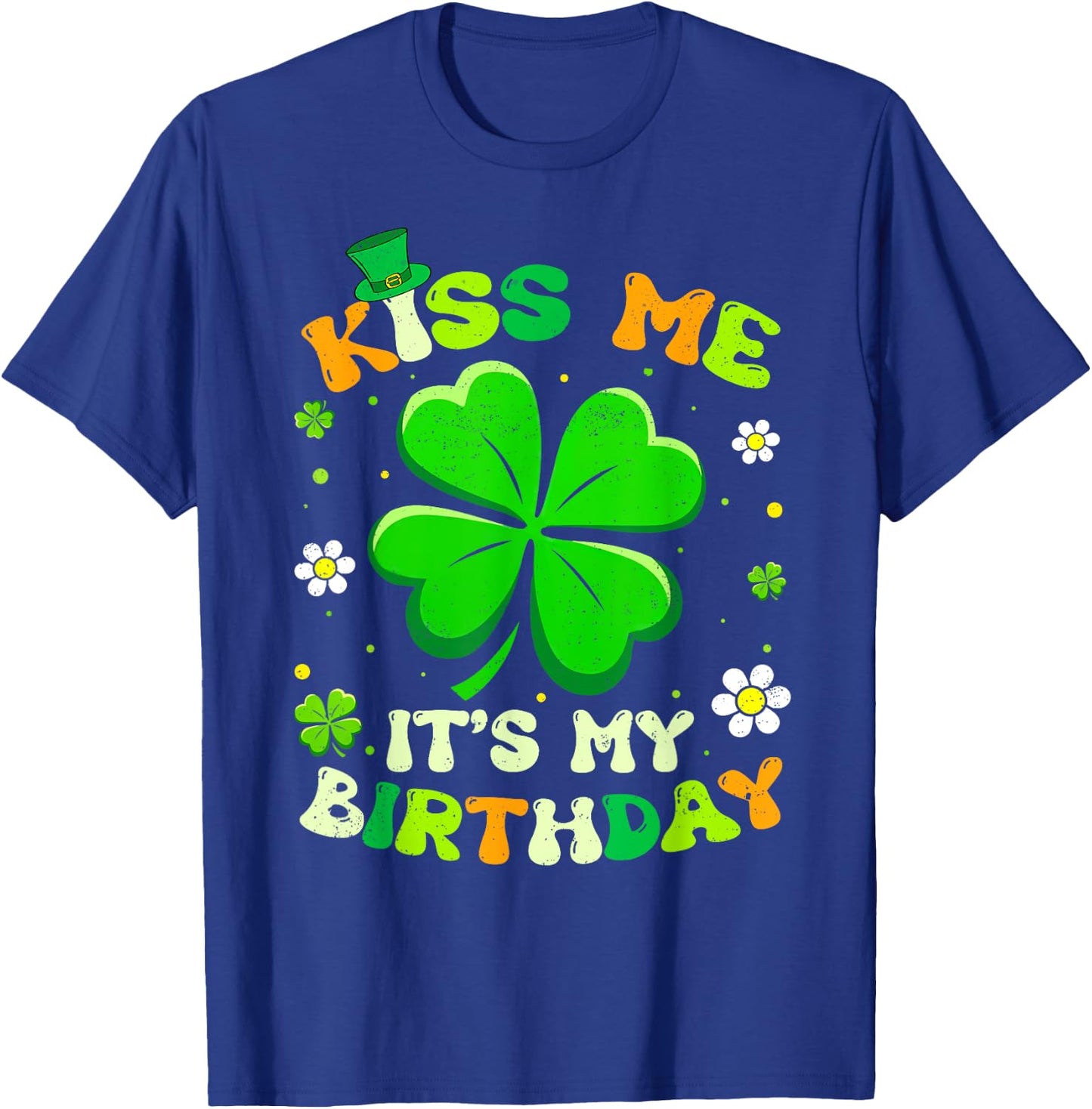Groovy Kiss Me It's My Birthday St Patricks Day Shamrock T-Shirt - T-Shirt | Royal