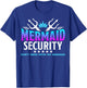 Mermaid Security Family Birthday Halloween Costume Boys Men T-Shirt - T-Shirt | Royal