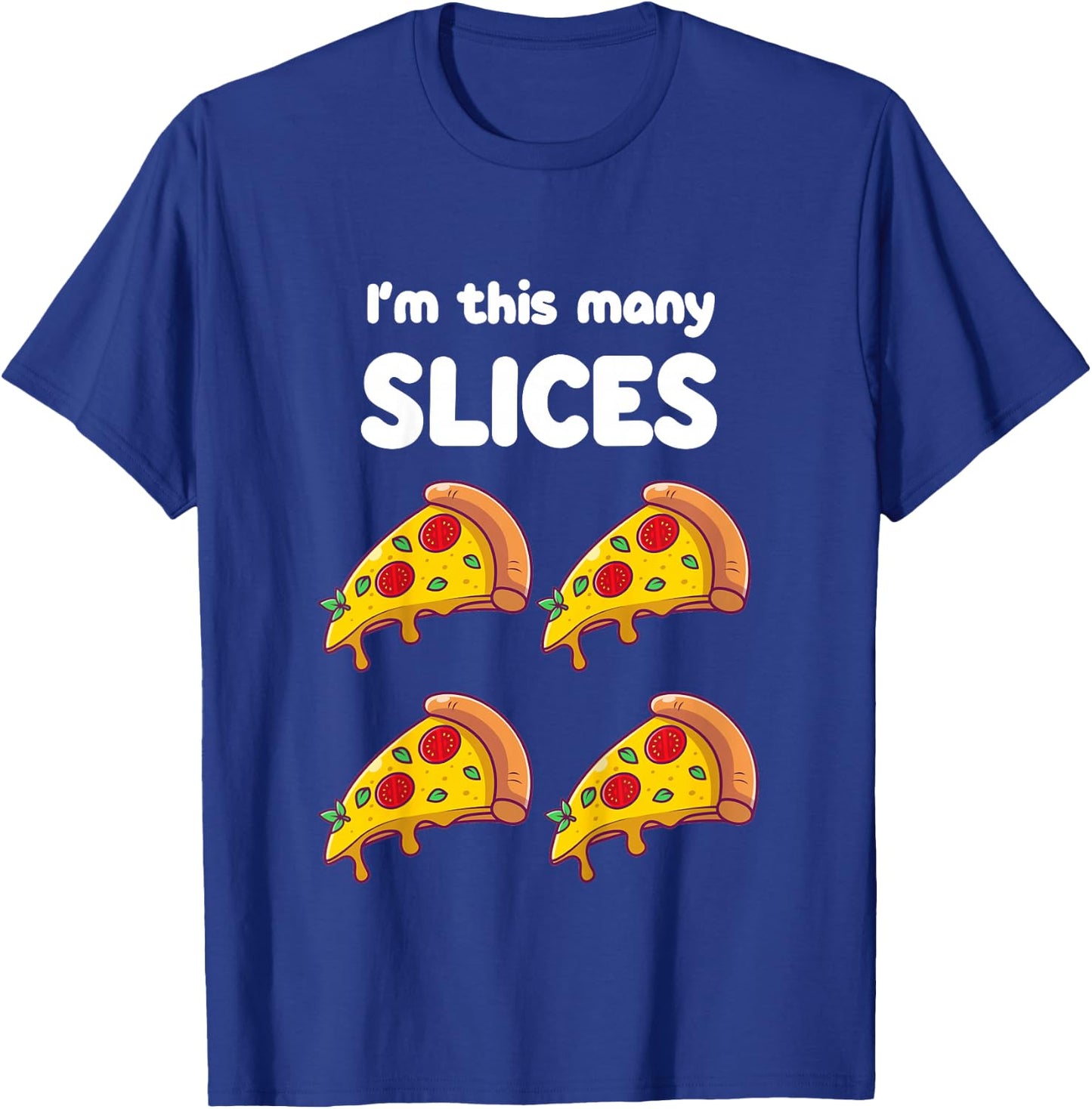 Cute Pizza 4th Birthday I'm This Many Slices 4-Year-Old T-Shirt - T-Shirt | Royal