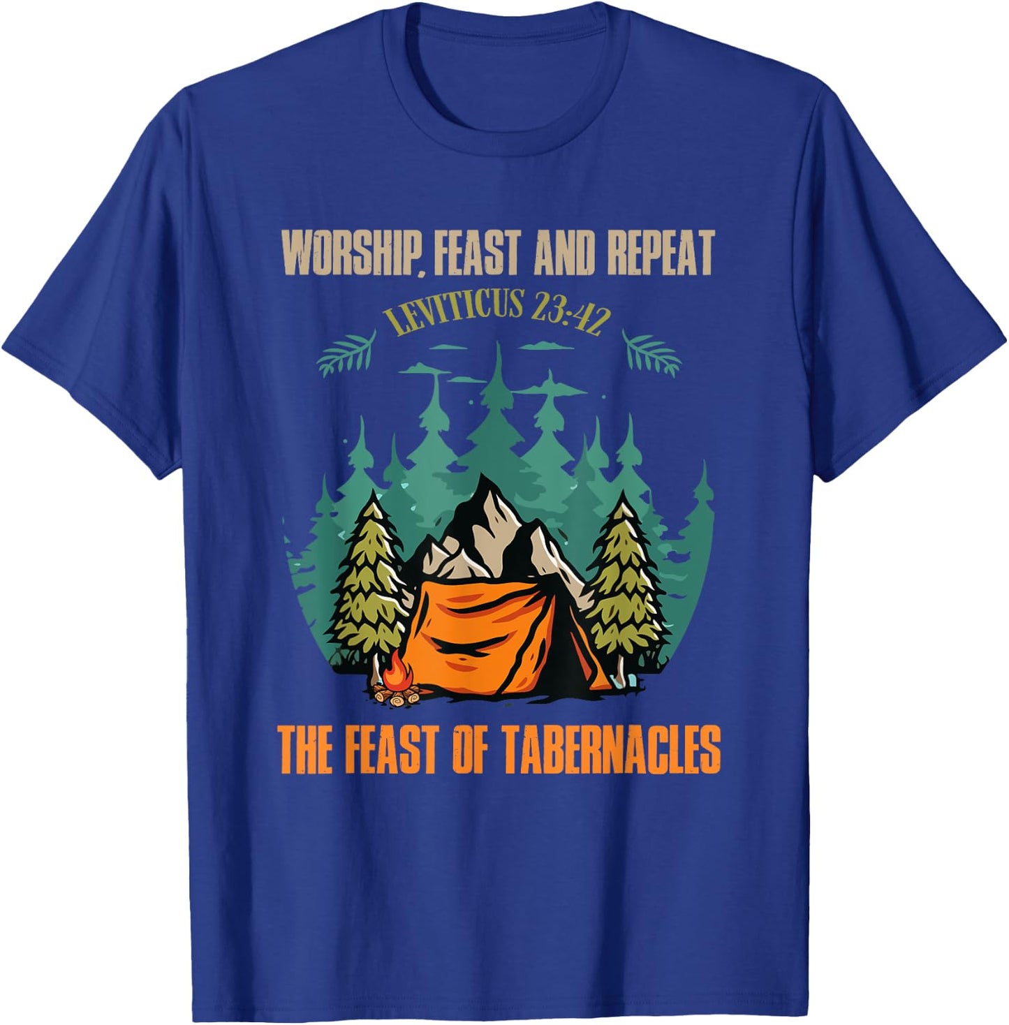 Worship Feast Repeat Feast of Tabernacles Hebrew Israelite T-Shirt - T-Shirt | Royal
