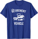 My Retirement Vehicle - Funny Zero Turn Mower Design T-Shirt - T-Shirt | Royal