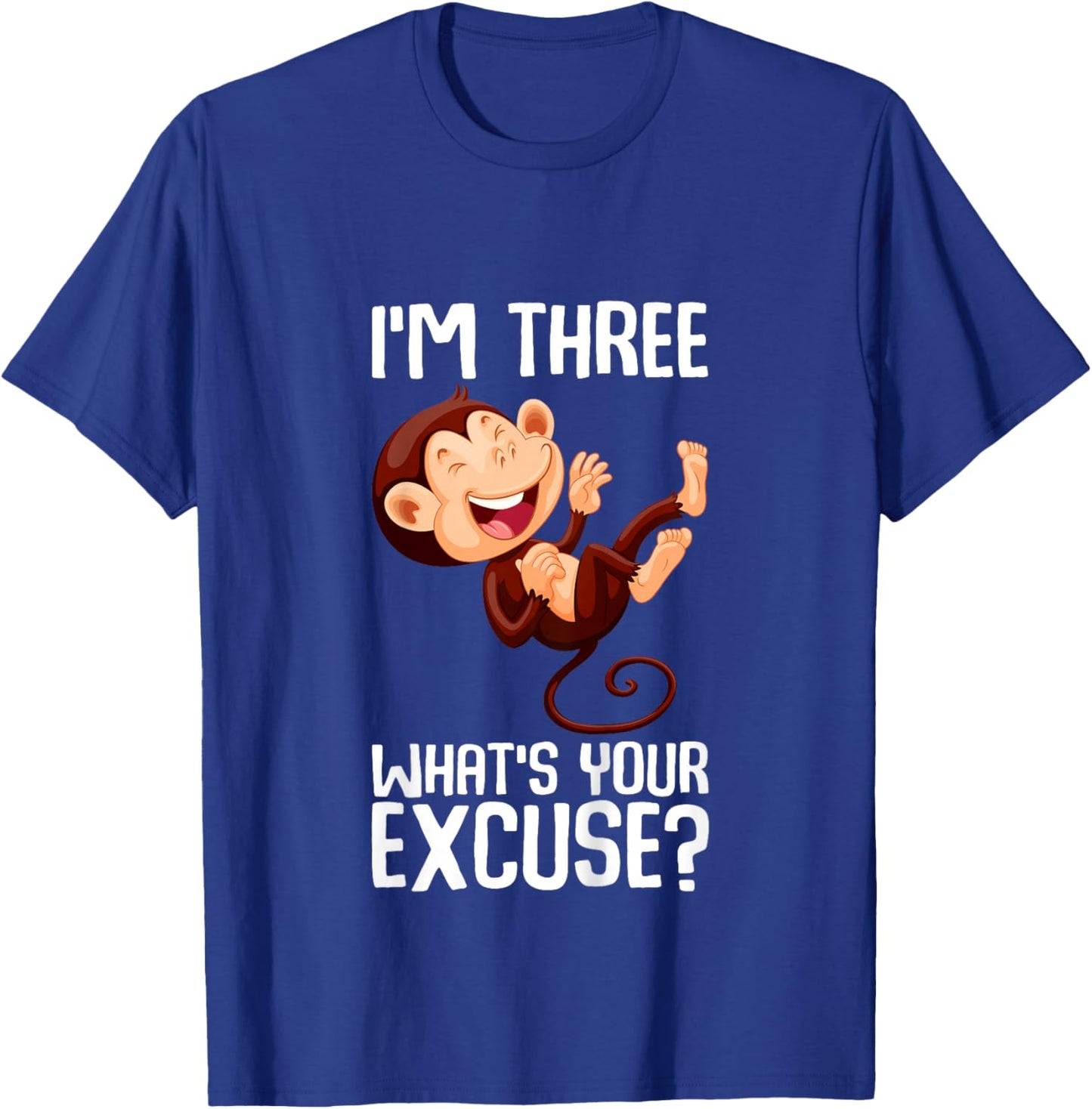 Ich bin 3, was ist deine Ausrede? Cute Monkey Children's Design T-Shirt - T-Shirt | Royal