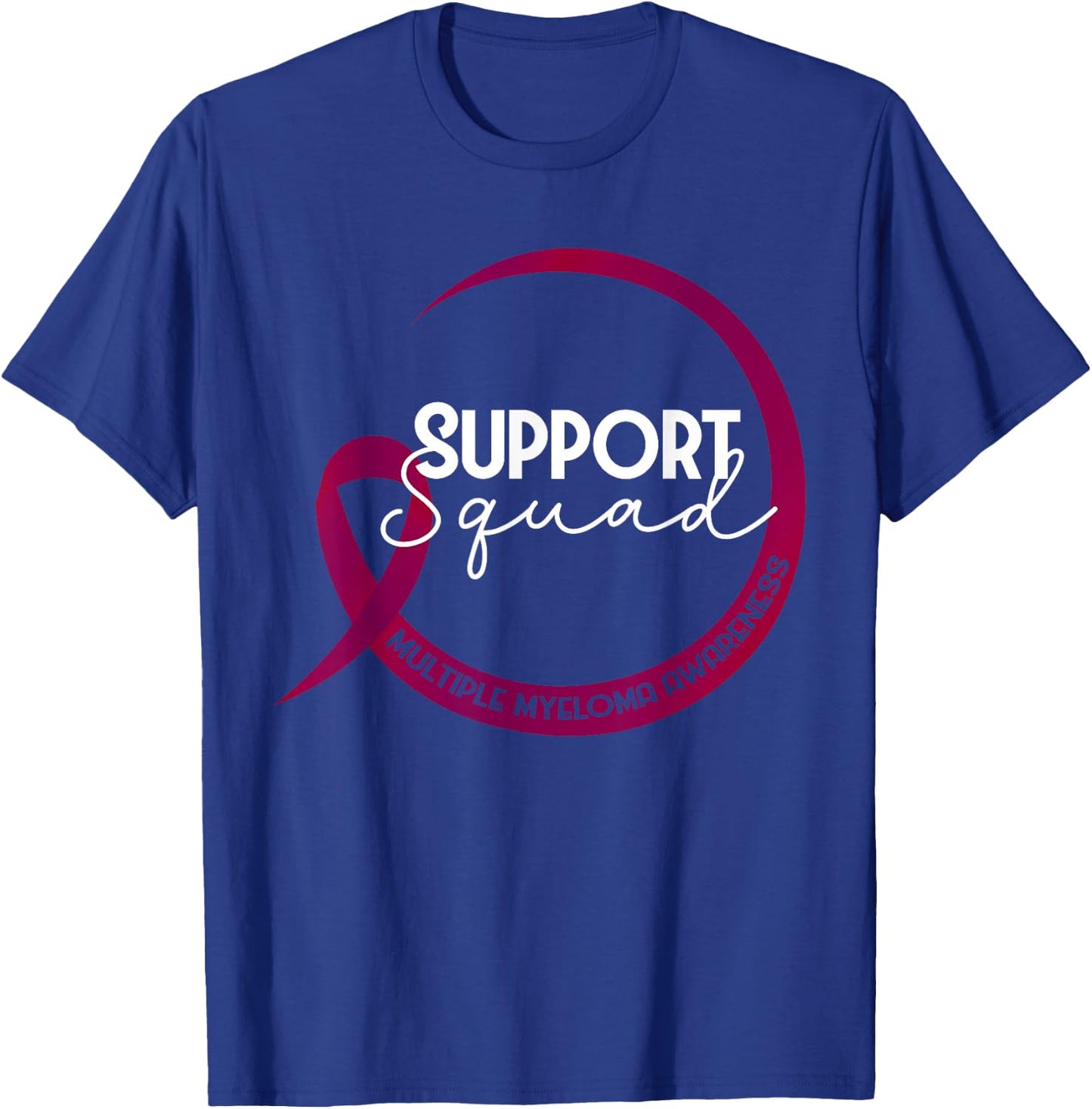 Multiple Myeloma Awareness Burgundy Ribbon Support Squad T-Shirt - T-Shirt | Royal