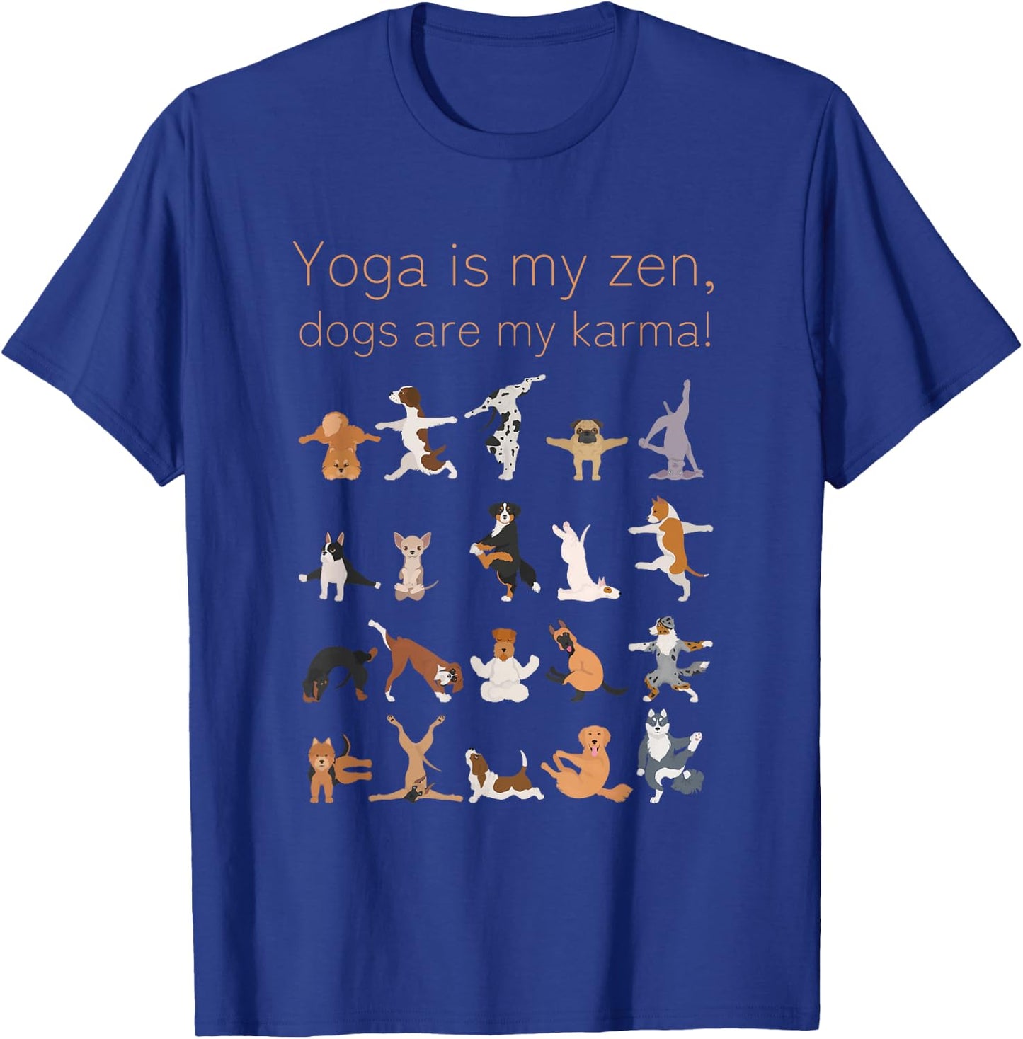 Yoga Zen Dogs Karma For Dog and Yoga Lovers T-Shirt - T-Shirt | Royal