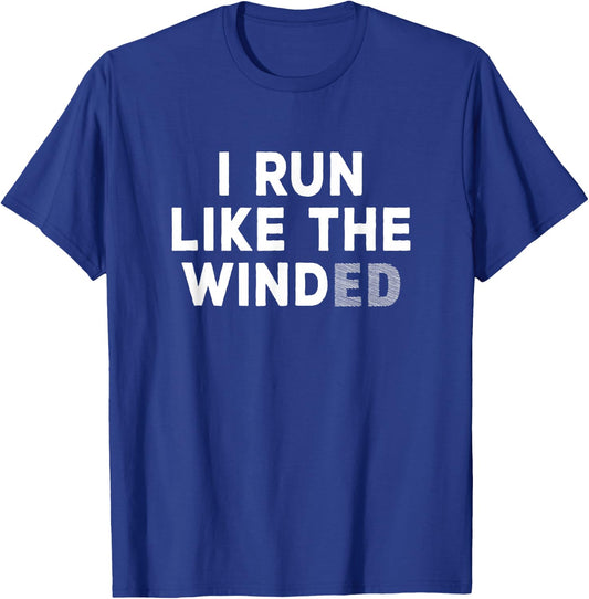 BTV Men's -Adults Black I Run Like The Winded T-Shirt - T-Shirt | Royal