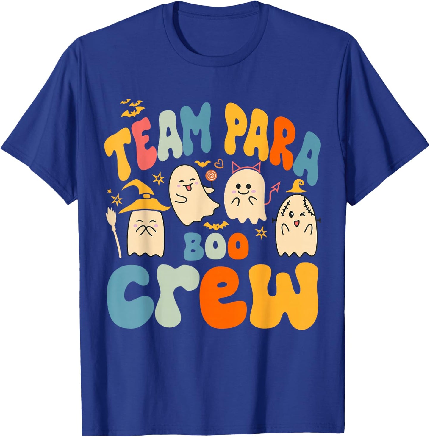 Team Para Boo Crew Halloween Ghost Paraprofessional Teacher T-Shirt - T-Shirt | Royal