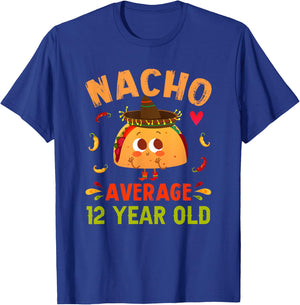Nacho Average 12 Year Old Funny Cute 12th Birthday Taco Boy T-Shirt - T-Shirt | Royal