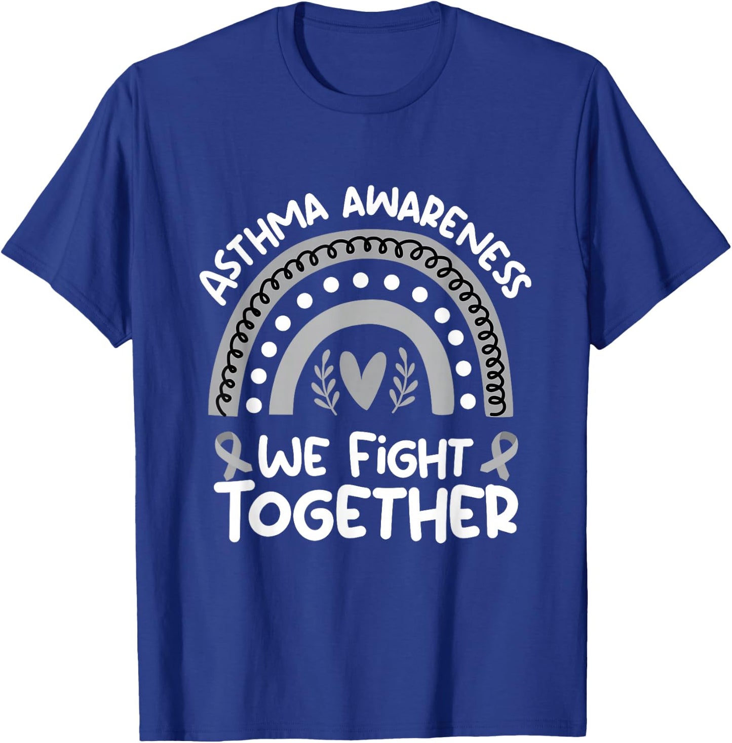 We Fight Together | Asthma Awareness Shirt | Asthma T-Shirt - T-Shirt | Royal