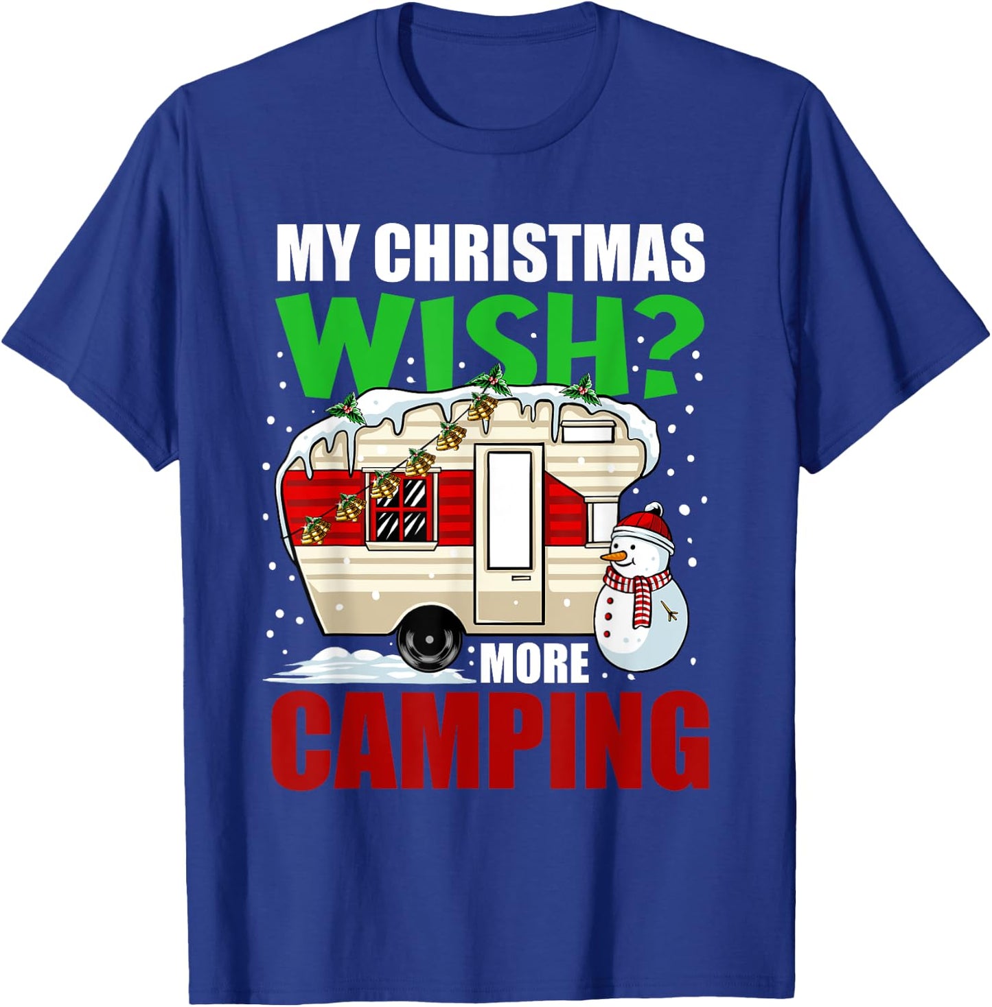 My Christmas Wish More Camping Pajama Cool X-Mas Camper T-Shirt - T-Shirt | Royal