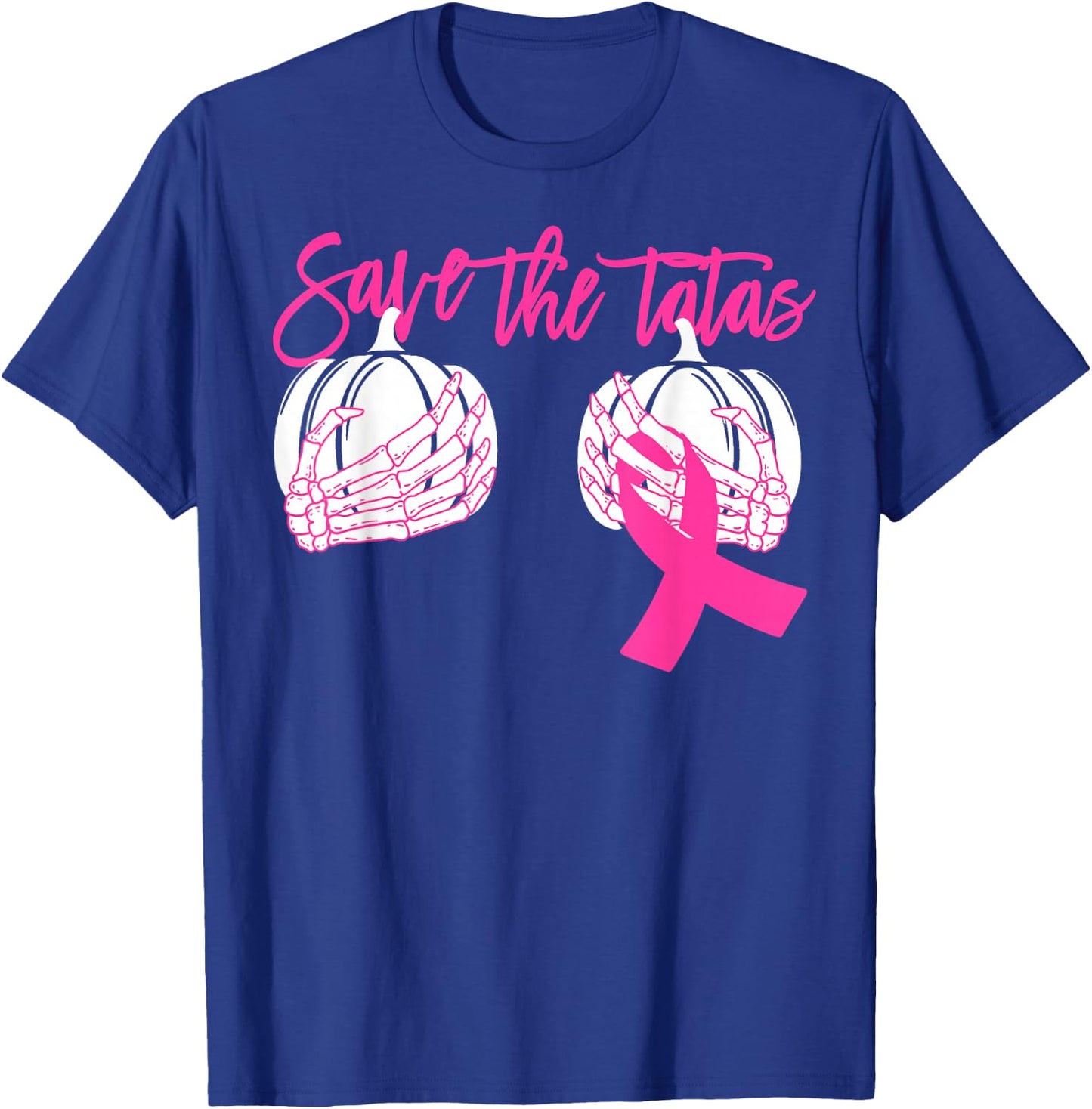 Save The Tatas Pumpkin Women Breast Cancer Awareness T-Shirt - T-Shirt | Royal