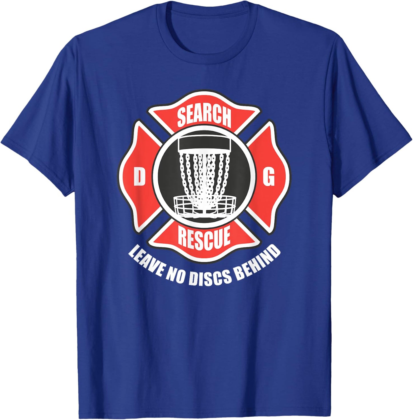 Disc golf search and rescue leave no discs behind T-Shirt - T-Shirt | Royal