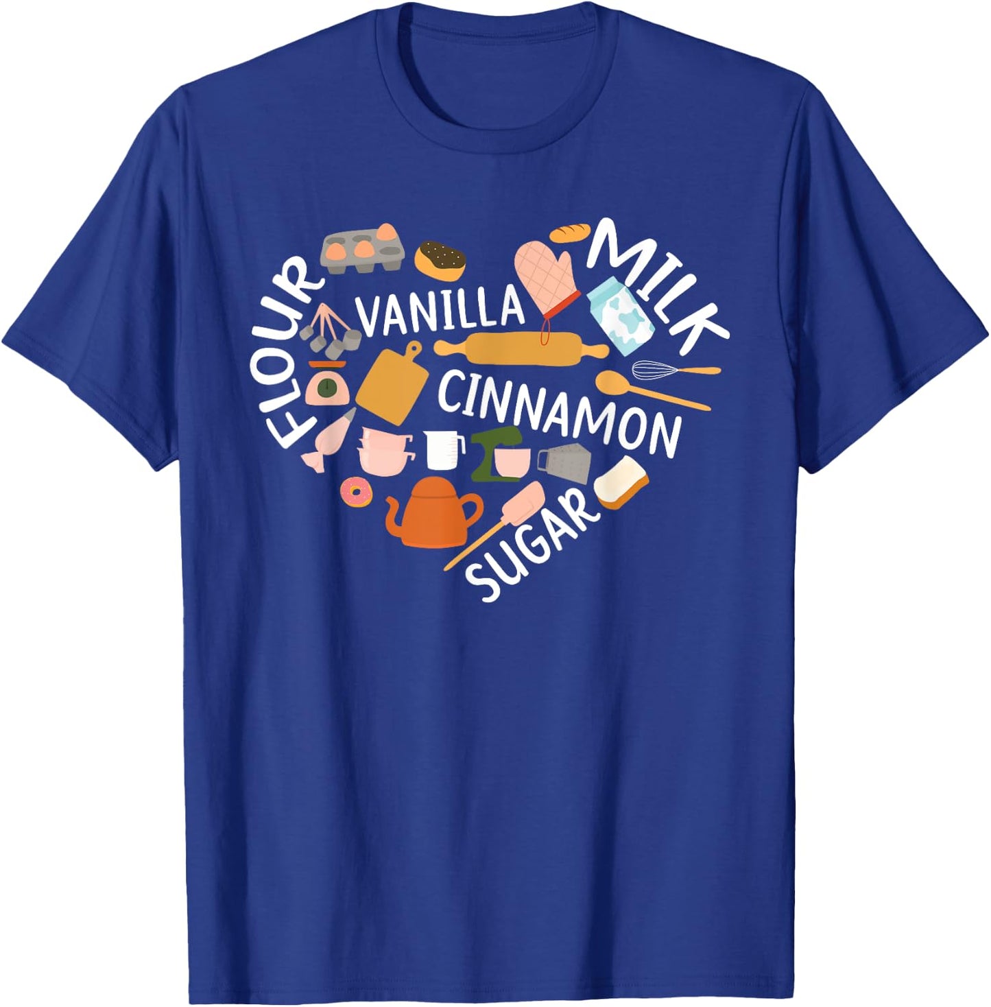 Baking Lover Pastries Confectionery Baker Bake T-Shirt - T-Shirt | Royal