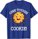 One Tough Cookie! Funny Cookie Lovers Costume, Cookie T-Shirt - T-Shirt | Royal