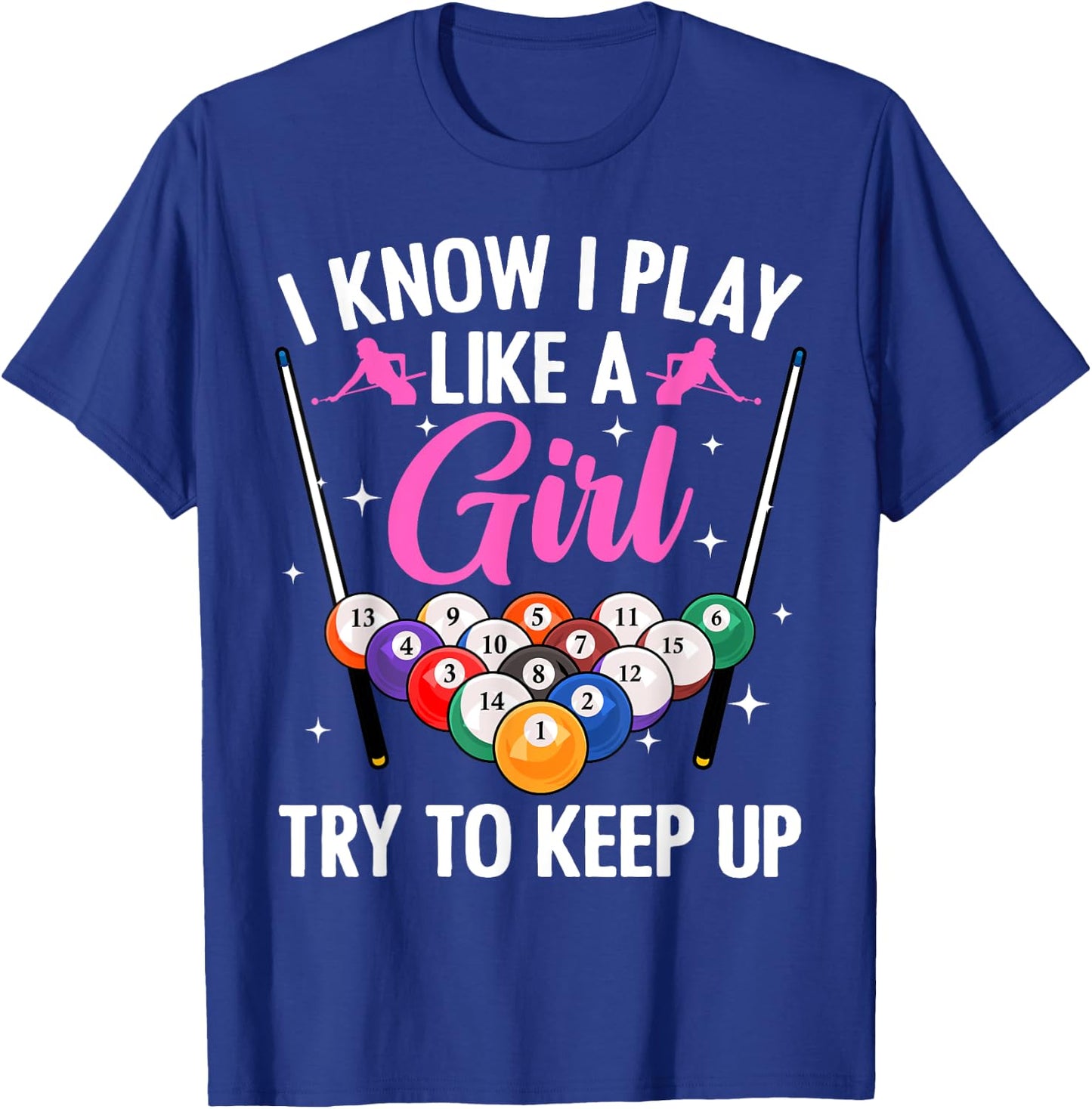 Funny Billiards Design Girls Pool Billiard Player T-Shirt - T-Shirt | Royal