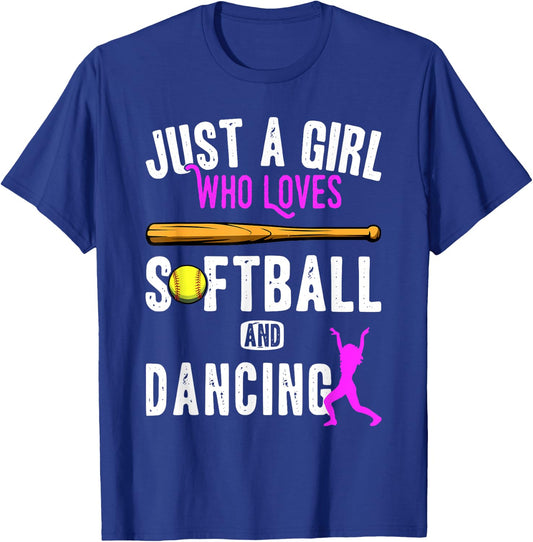Just a girl who loves dancing and softball kids funny saying T-Shirt - T-Shirt | Royal