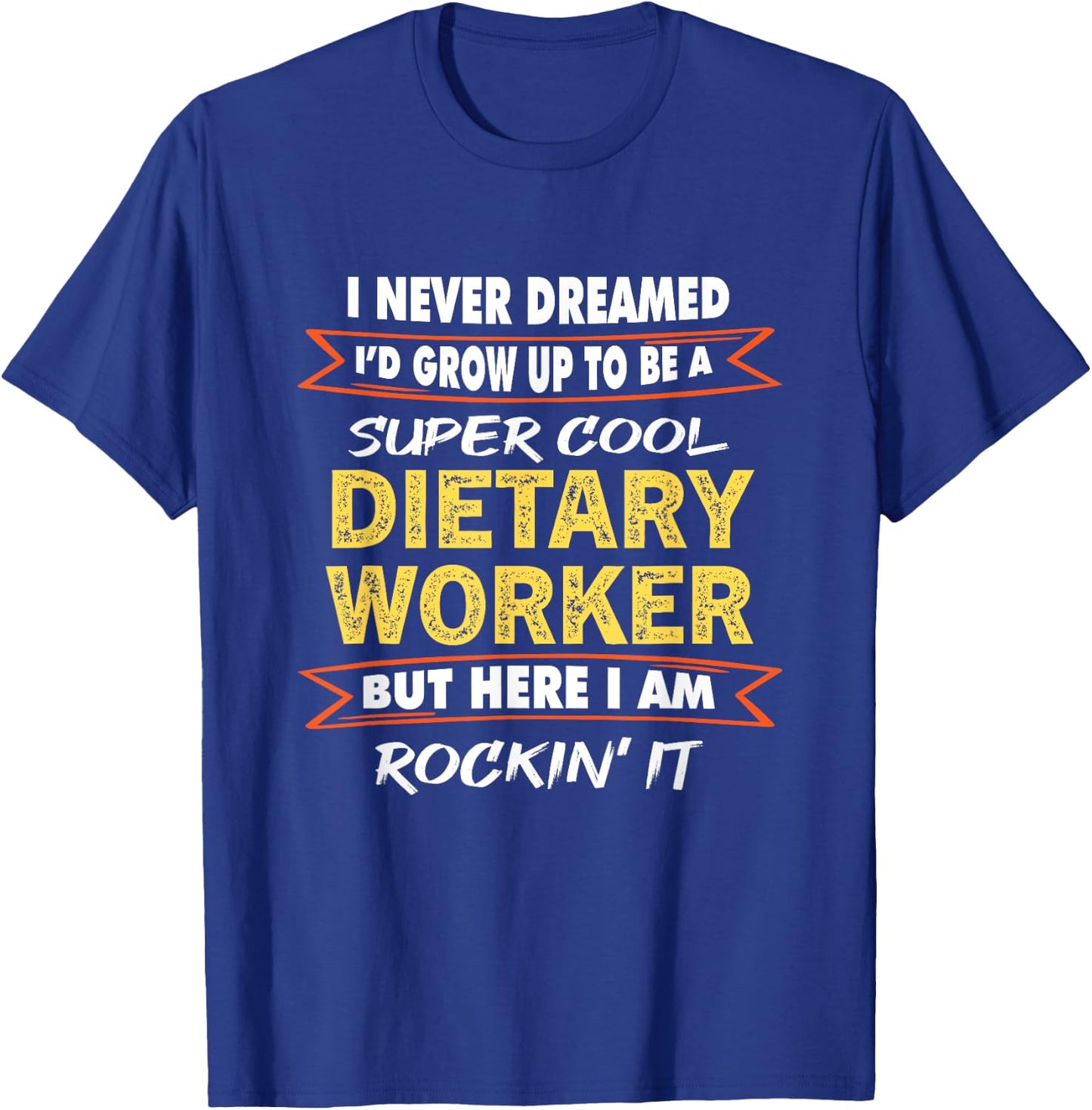 Funny Service Worker Week Appreciation Dietary Worker gifts T-Shirt - T-Shirt | Royal