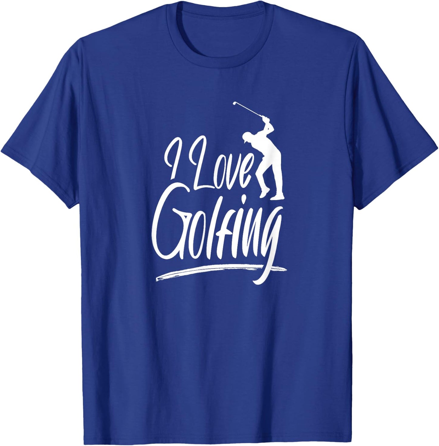 I Love Golfing Club Golf Golfer Player T-Shirt - T-Shirt | Royal