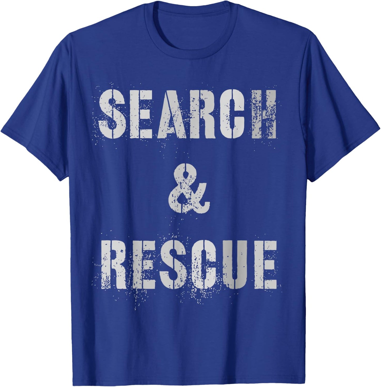 Vintage SEARCH & RESCUE S.A.R Dept Uniform SAR Friends T-Shirt - T-Shirt | Royal