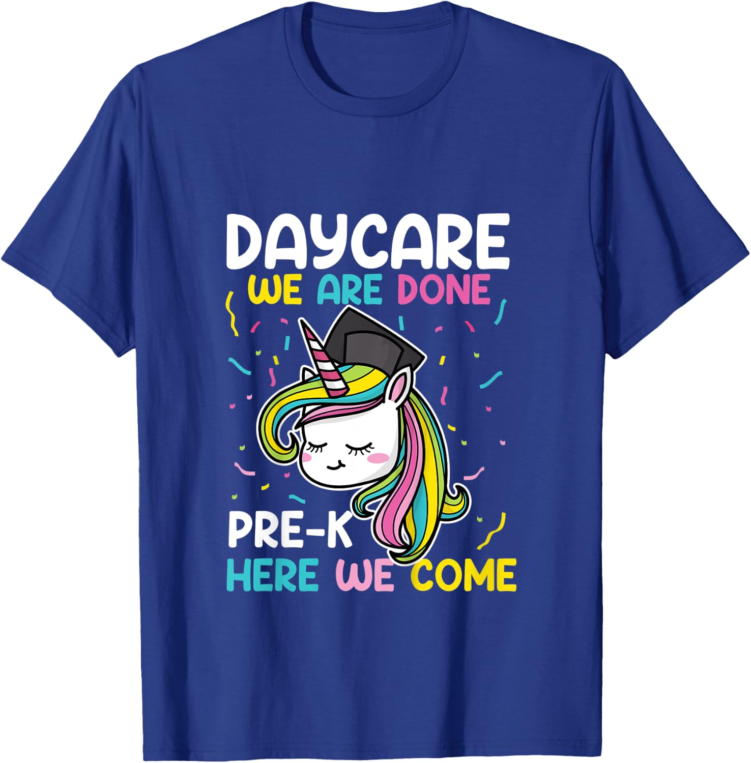 Kids Daycare Graduation Unicorn Last Day of School Kids T-Shirt - T-Shirt | Royal