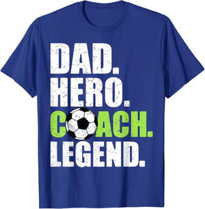 Dad Hero Coach Legend Father Papa Daddy Soccer Coach T-Shirt - T-Shirt | Royal