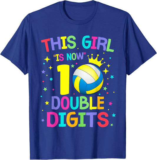 This Girl Is Now 10 Double Digits 10th Birthday Volleyball T-Shirt - T-Shirt | Royal