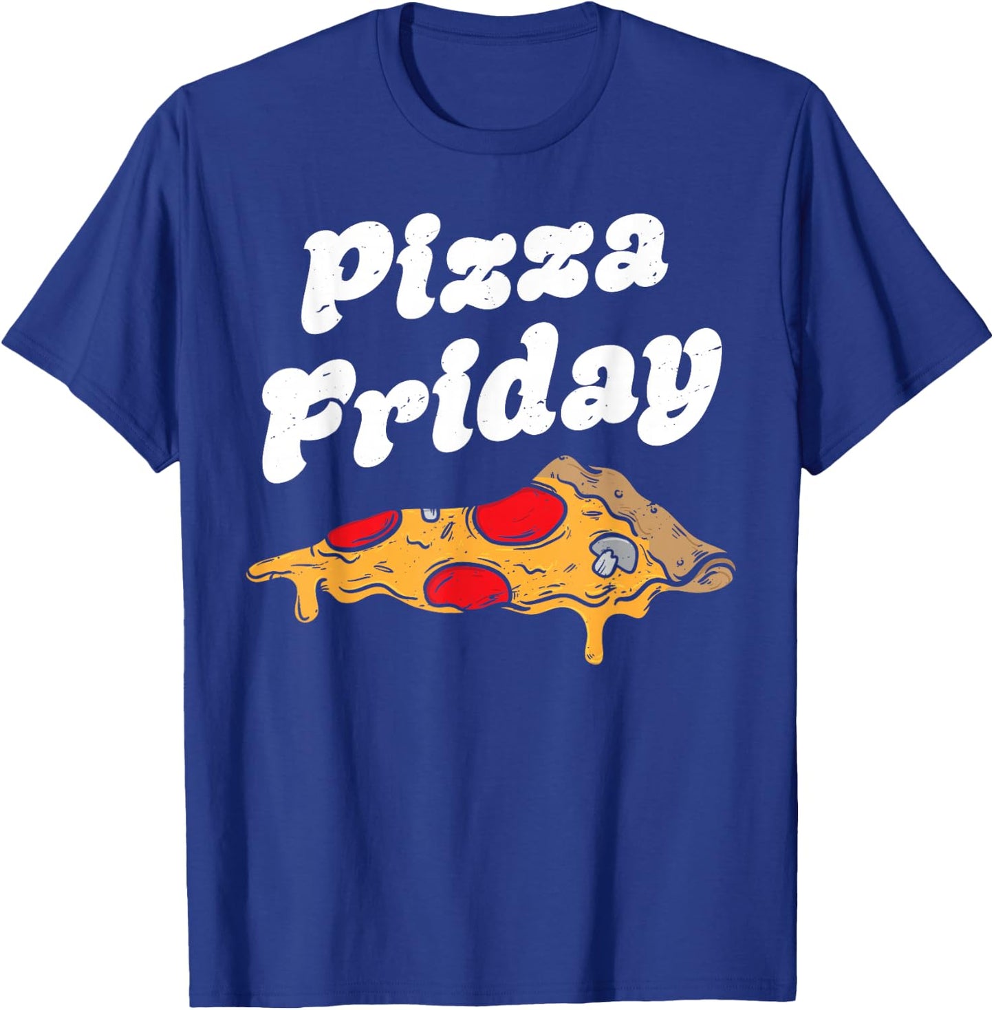 Pepperoni Pizza Friday Italian Food Lover Women Men Boys T-Shirt - T-Shirt | Royal