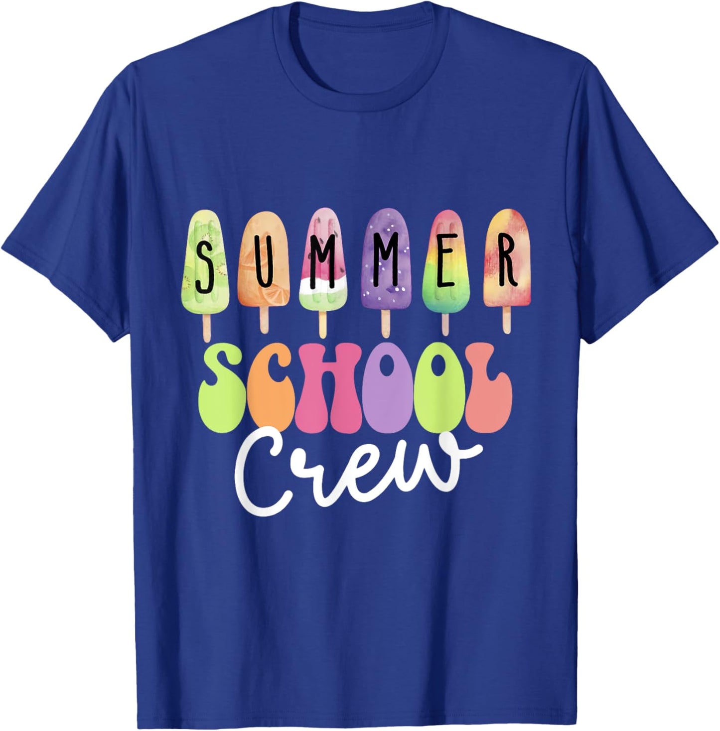 Summer School Crew Cute Popsicle Last Day of School Teacher T-Shirt - T-Shirt | Royal