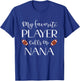 Football My Favorite Player Calls Me Nana Grandma T-Shirt - T-Shirt | Royal