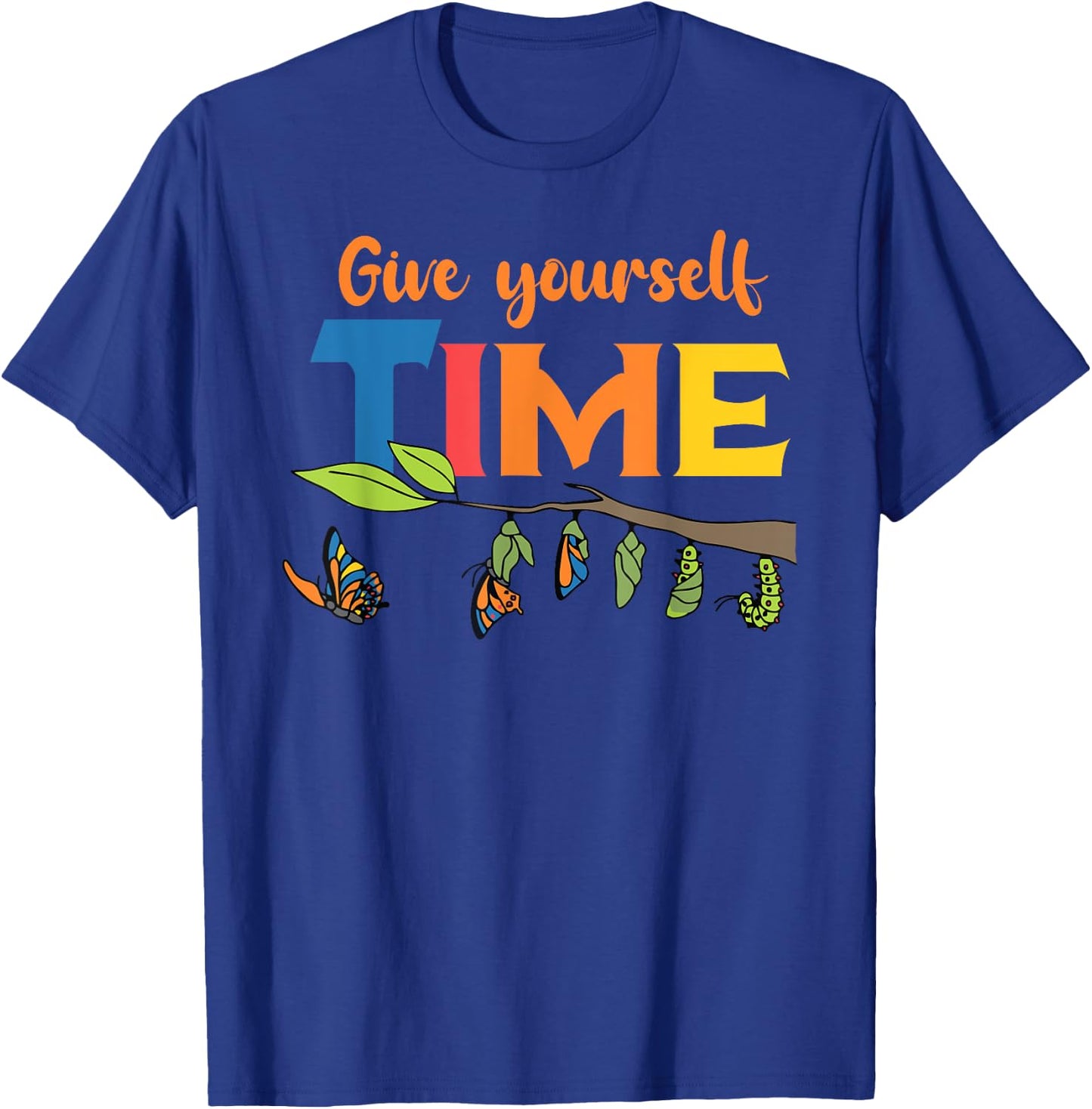 Retro Give Yourself Time Insect Monarch Entomology Butterfly T-Shirt - T-Shirt | Royal