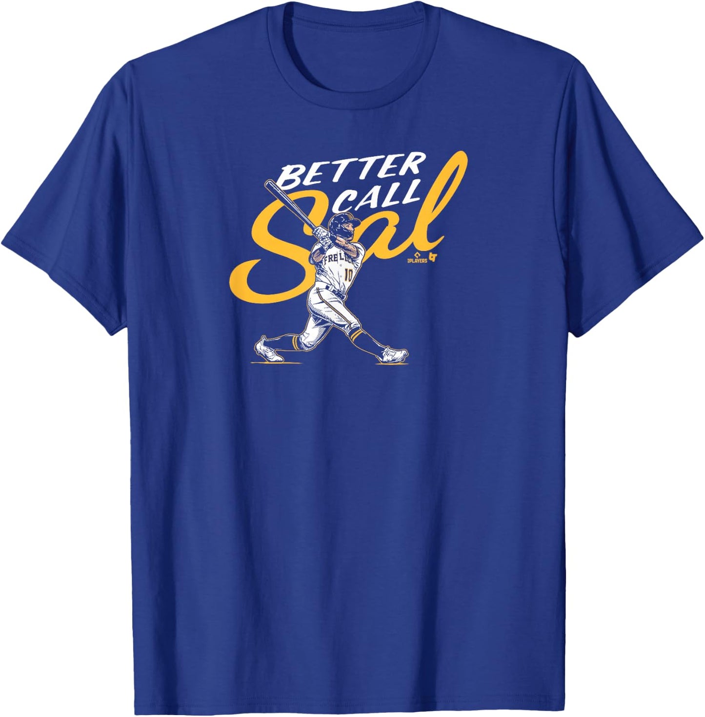 Sal Frelick - Better Call Sal - Milwaukee Baseball T-Shirt - T-Shirt | Royal