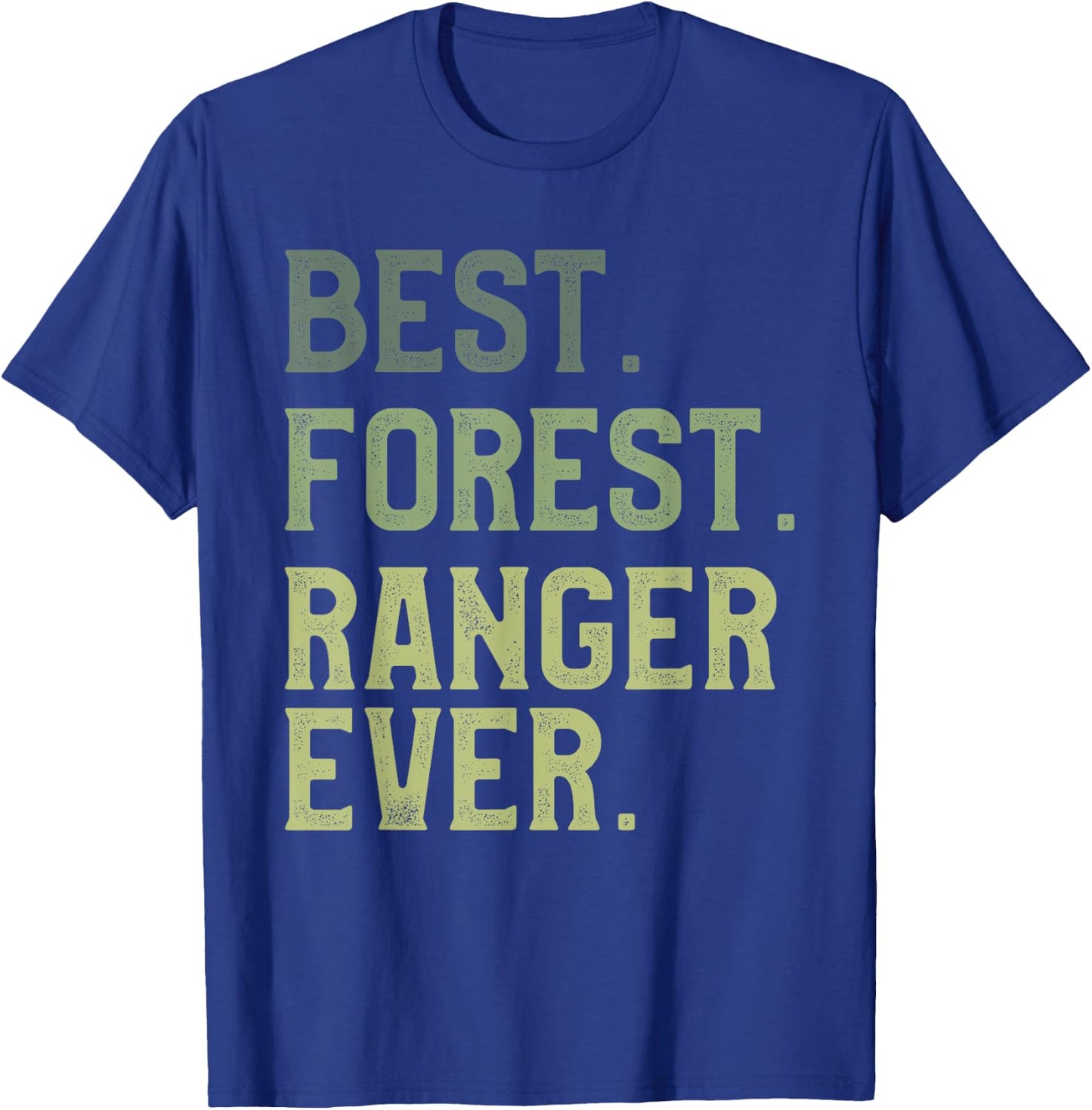 Best Forest Ranger Ever Wildlife Conservation Officer T-Shirt - T-Shirt | Royal
